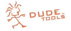 Dude Tools